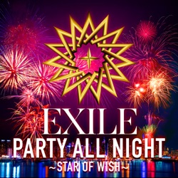 PARTY ALL NIGHT ~STAR OF WISH~