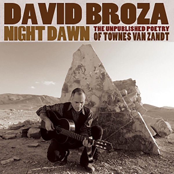 Night Dawn: The Unpublished Poetry of Townes Van Zandt