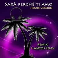 Sarà perchè ti amo (House Version) [Remix] - Single - Ricchi & Poveri