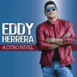 A Otro Nivel - Eddy Herrera