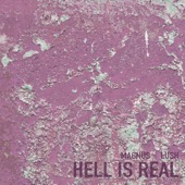 Hell is Real - EP