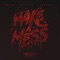 Make a Mess (feat. Fbg Duck & Dutchie) - Young lyrics