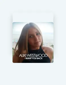 Listen to Aliki Westwood, watch music videos, read bio, see tour dates & more!