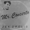 Mr. Concerto - Jex Opolis lyrics