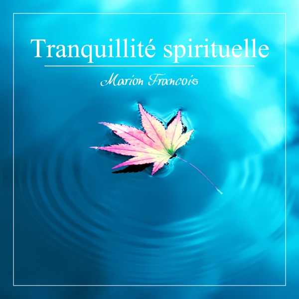 Tranquillité spirituelle