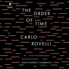 The Order of Time (Unabridged) - Carlo Rovelli