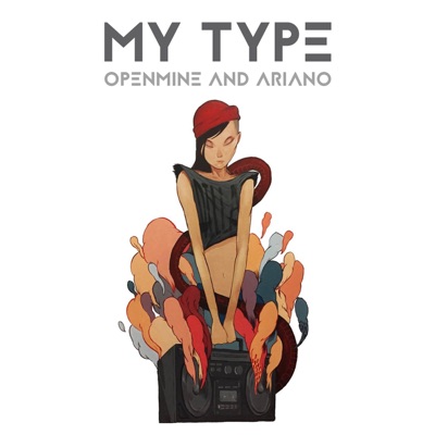 My Type (feat. Ariano) - Single