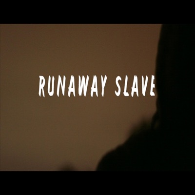 Runaway Slave - Single