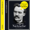 Nietzsche: Philosophy in an Hour - Paul Strathern