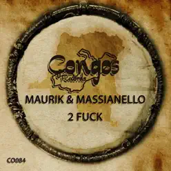 2 Fuck - Single - Maurik 2 Fuck - Single - Maurik