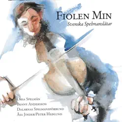 Fiolen min - Svenska spelmanslåtar - Benny Andersson Fiolen min - Svenska spelmanslåtar - Benny Andersson