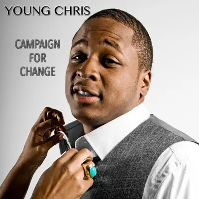 Campaign for Change - Young Chris Campaign for Change - Young Chris