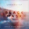 Black Mask - Urbanstep lyrics