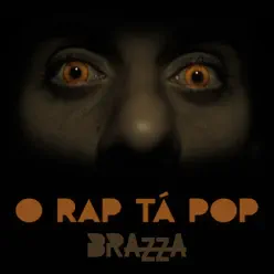 O Rap Tá Pop - Single - Fabio Brazza