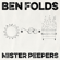 Mister Peepers - Ben Folds