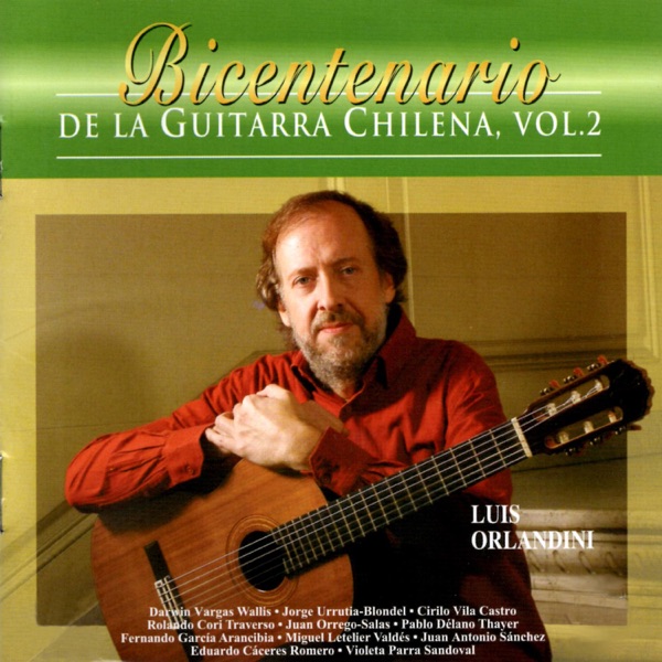 Bicentenario de la Guitarra Chilena Vol.2