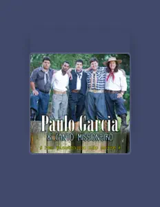 Listen to Paulo Garcia & Canto Missioneiro, watch music videos, read bio, see tour dates & more!