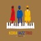 Kora Ya Me Voy - Kora Jazz Trio lyrics