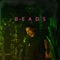 Beads - Saint Mesa lyrics