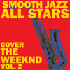 Starboy - Smooth Jazz All Stars