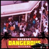 Dangerous (feat. Hit-Town) - Single