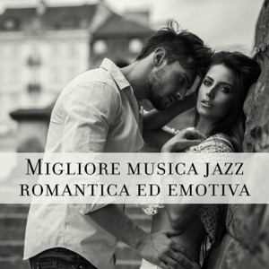 Migliore musica jazz romantica ed emotiva: Suoni di sottofondo perfetti per la notte, Jazz tantrico per fare l'amore