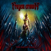 Frozen Crown - I Am The Tyrant