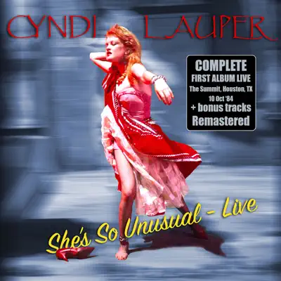 She's So Unusual  (Live at The Summit, Houston, TX 10 Oct '84) - Cyndi Lauper