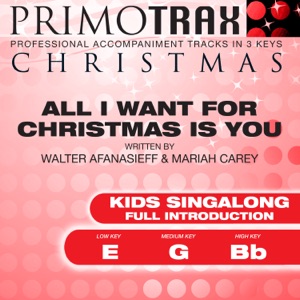 All I Want for Christmas is You (Full Intro) [Kids Christmas Primotrax] [Performance Tracks] - EP