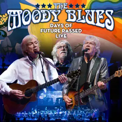 Days of Future Passed (Live) - The Moody Blues