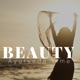 Beauty Ayurveda Time Spa Music for Deep Relaxation Blissful Atmosphere