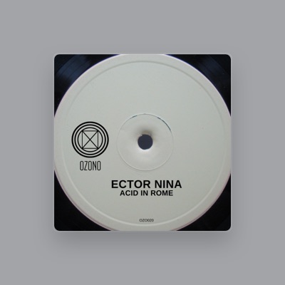 Ector Nina: песни, клипы, биография, даты выступлений и многое другое.