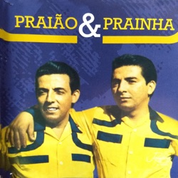 Praião & Prainha - Igrejinha da Serra