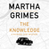 Martha Grimes - The Knowledge (Unabridged)