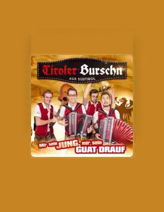 Listen to Tiroler Burschn, watch music videos, read bio, see tour dates & more!