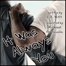 It Was Always You (Unabridged)
