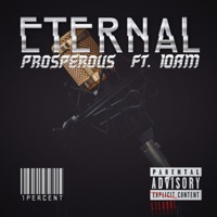 Eternal (Feat. 10Am) - Single - Prosperous