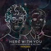 Lost Frequencies - Here With You (Stereoclip remix)