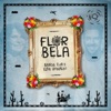 Flor Bela - Single