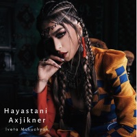 Hayastani Axjikner - Single - Iveta Mukuchyan
