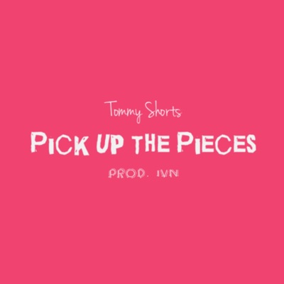 Pick Up the Pieces - Single