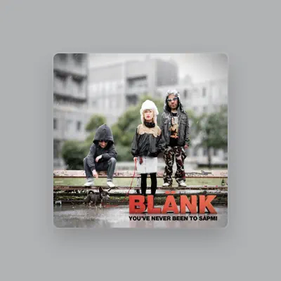 Listen to Blänk, watch music videos, read bio, see tour dates & more!