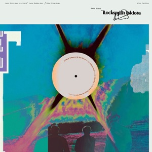 Jason Stein's Locksmith Isidore: After Caroline