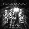 Three Kings (feat. Dina Rizvić) - Single