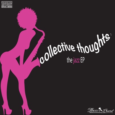 Collective Thoughts: The Jazz - EP
