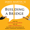 Building a Bridge - James Martin