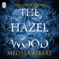 Melissa Albert - The Hazel Wood artwork