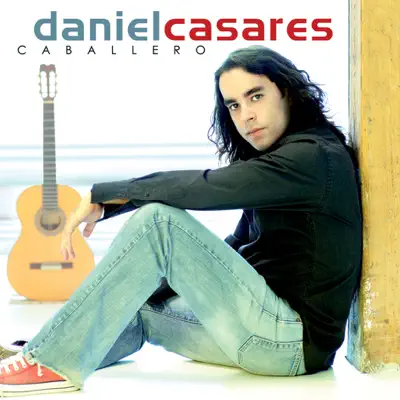 Caballero - Daniel Casares Caballero - Daniel Casares