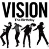 The Birthday - Roka (Vision Mix)