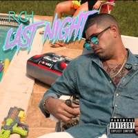 Last Night - Single - I Am Rich